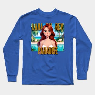 Lana Del Rey - Pixar Paradise Long Sleeve T-Shirt